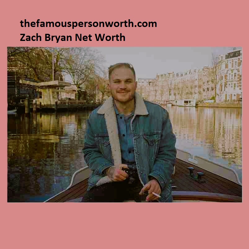 Zach Bryan Net Worth